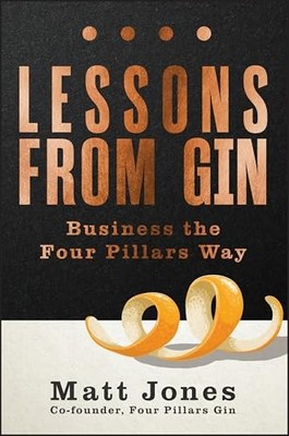 Matt Jones - Lessons from Gin Business the Four Pillars Way - New Pa - H245z
