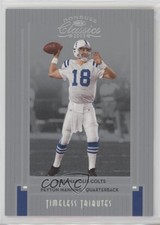 2005 Donruss Classics Timeless Tributes Silver 43/50 Peyton Manning #42 HOF 7f1