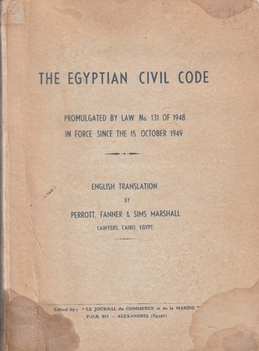 THE EGYPTIAN CIVIL CODE 1949 BY PERROTT, FANNER AND SIMS MARSHALL ...