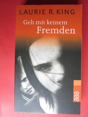 Geh mit keinem Fremden, Laurie R. King, TB