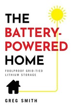 Greg Smith The Battery-Powered Home (Hardback) (UK IMPORT)