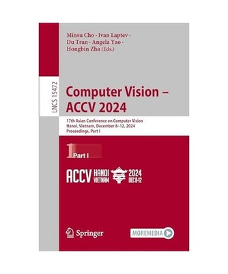 Computer Vision   ACCV 2024: 17th Asian Conference on Computer Vision, Hanoi, 