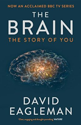 The Brain: The Story of You by David Eagleman 1782116613 FREE Shipping