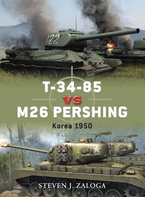 Steven J. Zaloga T-34-85 vs M26 Pershing (Taschenbuch) Duel (US IMPORT)