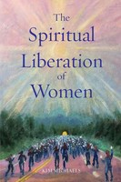 Kim Michaels | The Spiritual Liberation Of Women | Taschenbuch | Englisch (2020)
