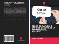 Thierry Kwizera | Regra Do Taylor: O Caso Do Banque De La Republique Du Burundi