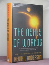 1st,signed by author,Seven Suns Sage 7:Ashes of Worlds by Kevin J Anderson(2008)