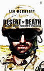 Desert of Death: A Soldier's Journey from Iraq to Afghanistan by Leo Docherty (Hardback, 2007)