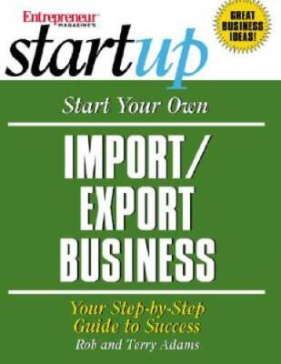 Start Your Own Import/Export Business - Paperback By Entrepreneur Press - GOOD