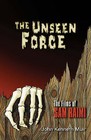 The Unseen Force: The Films of Sam Raimi by John Kenneth Muir (Paperback, 2004)