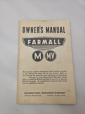 International Harvester McCormick Deering Farmall M MV Owners Manual 1945