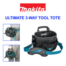 Makita E-05474 Ultimate 3 Way Tote Tool Bag Durable Strap System