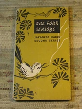 THE FOUR SEASONS Japanese Haiku Basho Buson Issa Shiki 1958 Pauper Press Hardcov