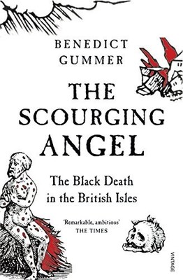 The Scourging Angel: The Black Deat..., Gummer, Benedic