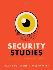 Security Studies: Critical Perspectives by Kyle Grayson (Paperback Book)