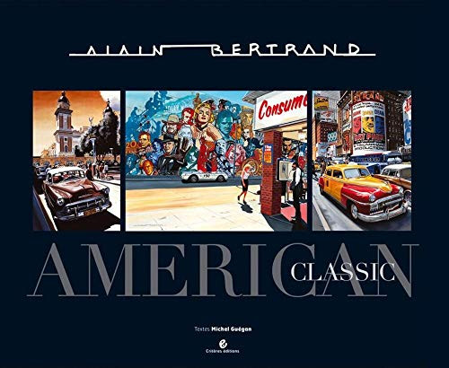 Alain Bertrand - American Classic: E..., Guegan, Michel - Bild 1 von 2