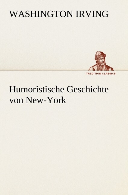 Thumbnail - Humoristische Geschichte Von New-york Washington Irving