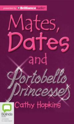 Mates, Dates and Portobello Princesses (Mates, Dates and Designer Divas) Hopki..