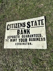 Antique Vintage Citizens State Bank Kensington Tin Sign Advertising