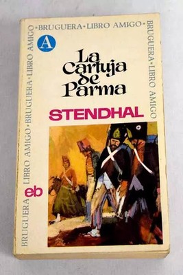 La cartuja de Parma, Stendhal