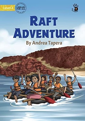 Raft Adventure-Our Yarning -  NEW Andrea Tapera 2022