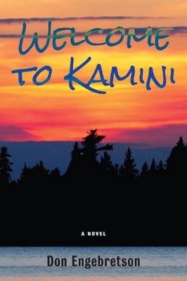 Don Engebretson Welcome to Kamini (Taschenbuch) World Prose