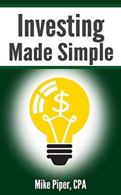 Investing Made Simple: Index Fund Investing and ETF Investing Explained in 1...