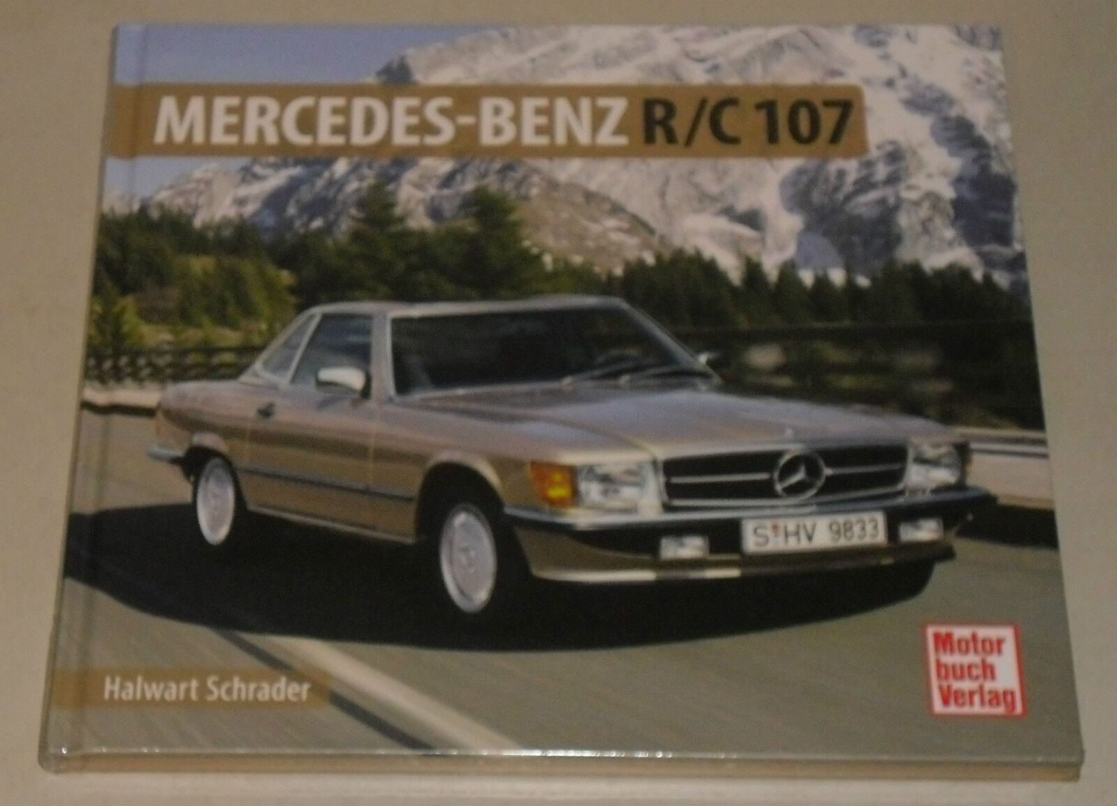 Thumbnail - Schrader Typen Chronik Mercedes R107 C107 280 300 350 380 420 450 500