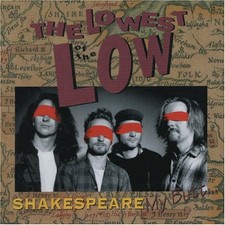 Shakespeare My Butt - Lowest of Low - audio cd - Very Good