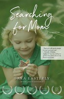 Sara Easterly | Searching For Mom | Taschenbuch | Englisch (2019) | A Memoir