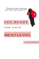 Shaynne' Witherspoon | Get Ready For Your Next Level | Taschenbuch | Englisch