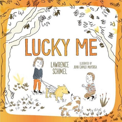 Lucky Me by Lawrence Schimel (English) Hardcover Book