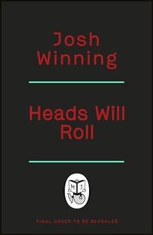 Heads Will Roll: A Suspenseful Slasher Horror Explo... | Buch | Zustand sehr gut