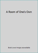 A Room of One's Own by Virginia Woolf