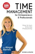 Tijdmanagement voor ondernemers en professionals: Hoe maak je van y