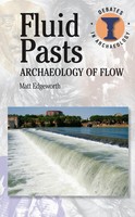 Matthew Edgeworth | Fluid Pasts | Taschenbuch | Englisch (2011) | Continnuum-3Pl