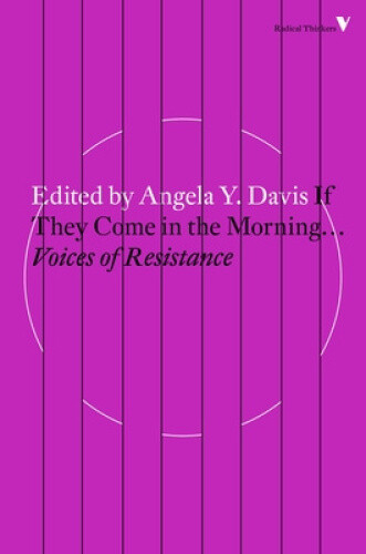 Thumbnail - If They Come In The Morning: Voices Of Resistance (radical Thinkers)