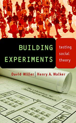 Building Experiments: Testing Social Theory - Paperback NEW Willer, David 2007-0