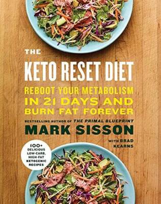 The Keto Reset Diet: Reboot Your Metabolism in 21 Days and Burn Fat  - GOOD