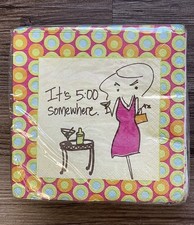Cocktail Beverage Napkins 5x5 It s 5:00 Somewhere Pack of 20 New Sealed 3-Ply