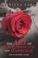 Adriana Cara | The Art Of Love, Connection And Marriage | Taschenbuch | Englisch