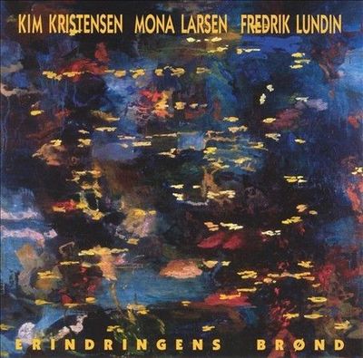 Kim Kristensen MONA LARSEN LUNDID - Erindringens Brond  (CD, Sep-1997, Dacapo)