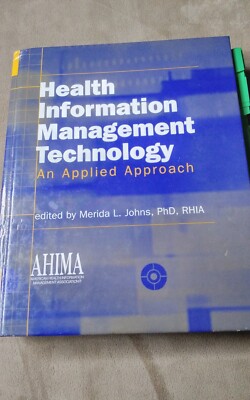 Health Information Management Technology An Applied Approach Hardcover AHIMA
