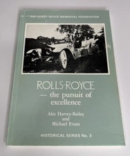 Rolls Royce - the pursuit of excellence by Alec Harvey Bailey and Michael Evans