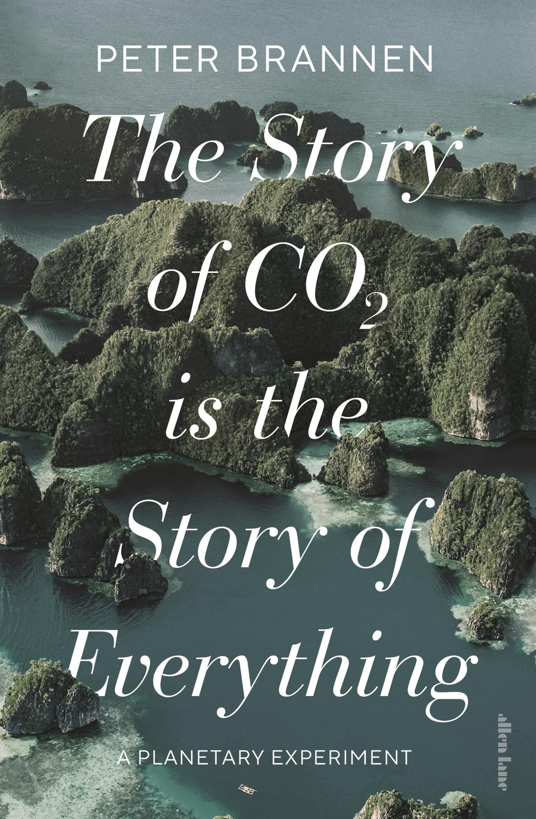 The Story of CO2 Is the Story of Everything by Peter Brannen (HB 2025) - Image 5