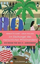 Im Dschungel des menschlichen Miteinanders: E...