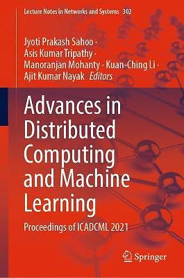 Advances in Distributed Computing and Machine Learning - 9789811648069