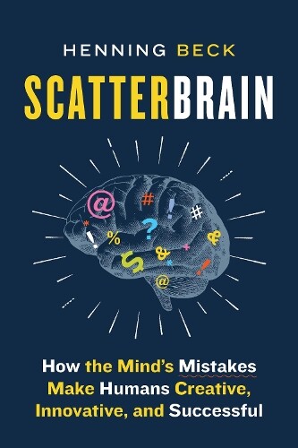 Thumbnail - Henning Beck Scatterbrain (taschenbuch) (us Import)