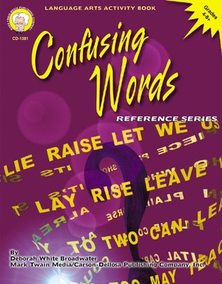 CONFUSING WORDS, GRADES 4 - 8 By Deborah White Broadwater *Excellent Condition*