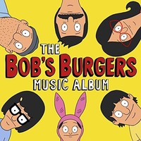 Bob's Burgers - Music Album - Cd - G3Z